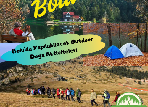 Bolu’da Yapılabilecek Outdoor Doğa Aktiviteleri