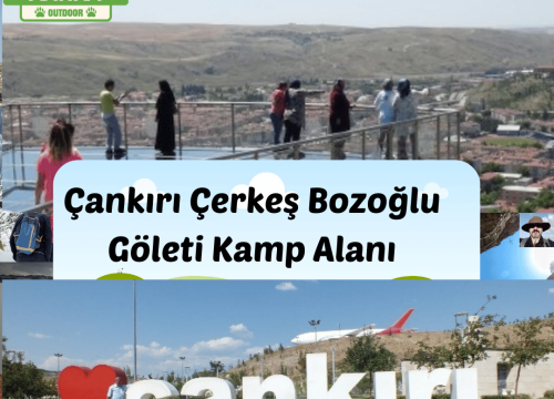 Çankırı Çerkeş Bozoğlu Göleti Kamp Alanı
