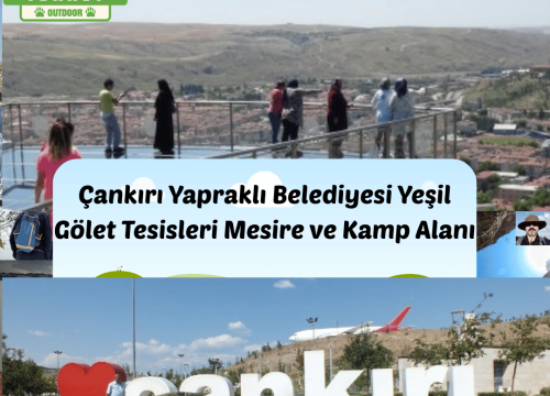 Çankırı Yapraklı Belediyesi Yeşil Gölet Tesisleri Mesire ve Kamp Alanı
