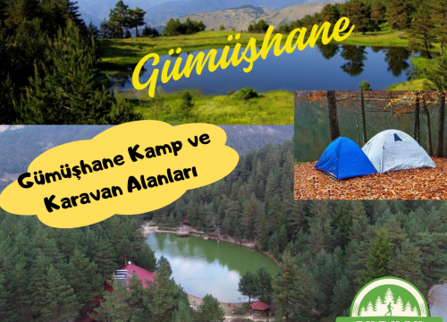 Gümüşhane Kamp ve Karavan Alanları
