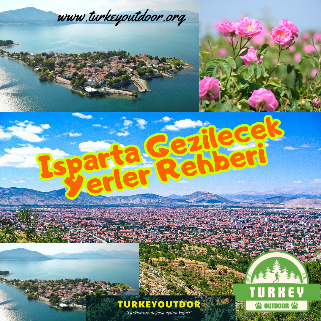 Isparta Gezilecek Yerler Rehberi