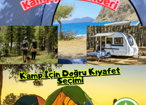Kamp İçin Doğru Kıyafet Seçimi