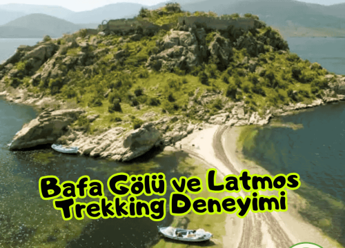 Bafa Gölü ve Latmos Trekking Deneyimi