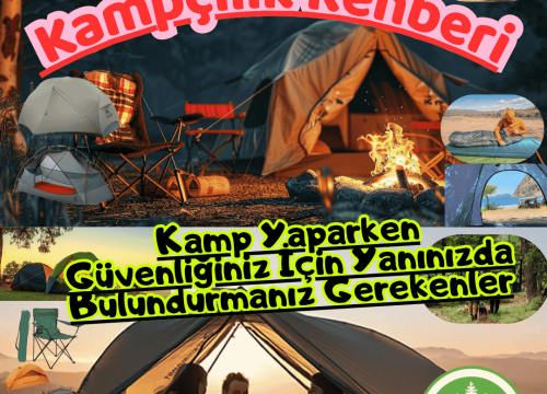 Kamp Yaparken Güvenliğiniz İçin Yanınızda Bulundurmanız Gerekenler