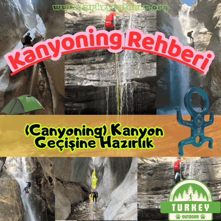 (Canyoning) Kanyon Geçişine Hazırlık