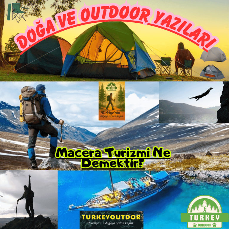 Macera Turizmi Ne Demektir