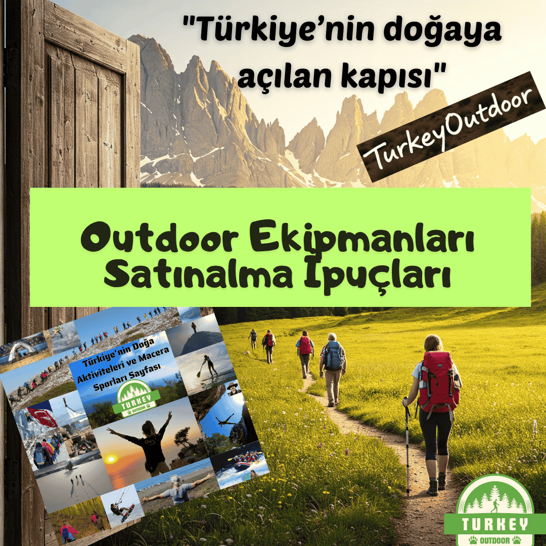 Outdoor Ekipmanları Satınalma İpuçları