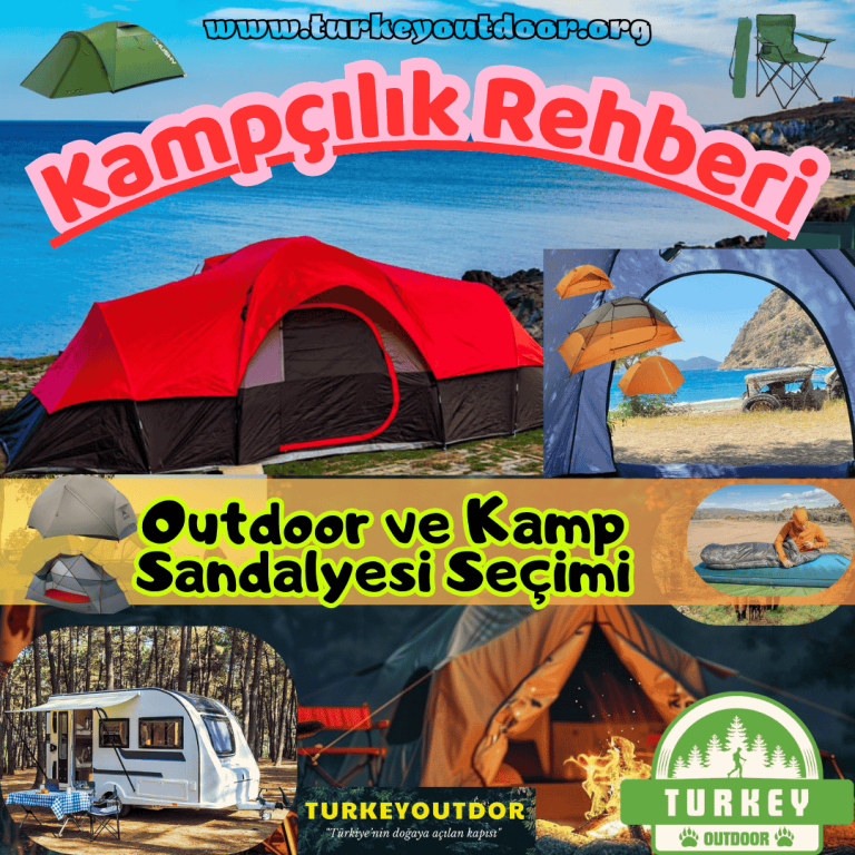 Outdoor ve Kamp Sandalyesi Seçimi