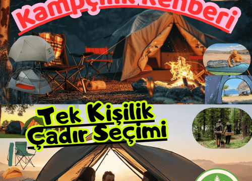 Tek Kişilik Çadır Seçimi