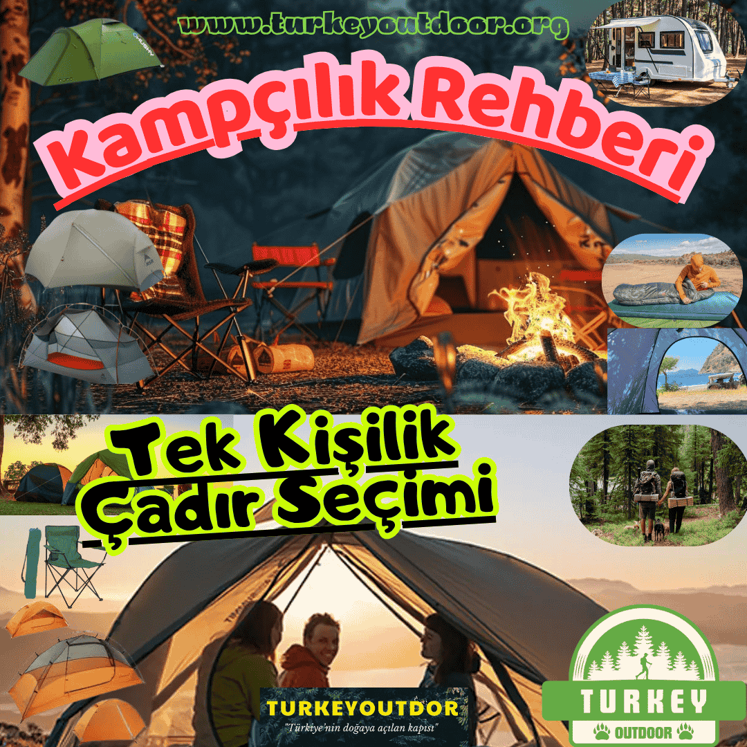 Tek Kişilik Çadır Seçimi