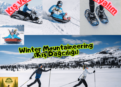 Kış ve Kar Sporlarını Tanıyalım: Winter Mountaineering (Kış Dağcılığı)