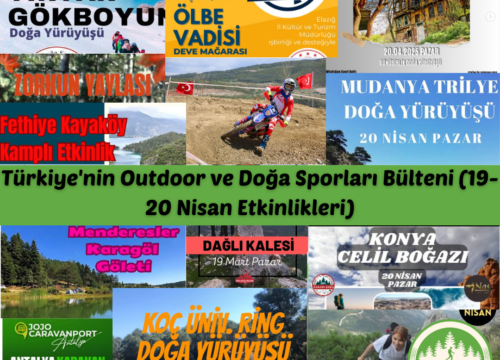 Türkiye’nin Outdoor ve Doğa Sporları Bülteni (19-20 Nisan Etkinlikleri)