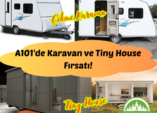 A101’e Karavan ve Tiny House Geliyor