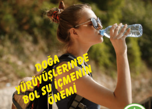 Doğa Yürüyüşlerinde Bol Su İçmenin Önemi