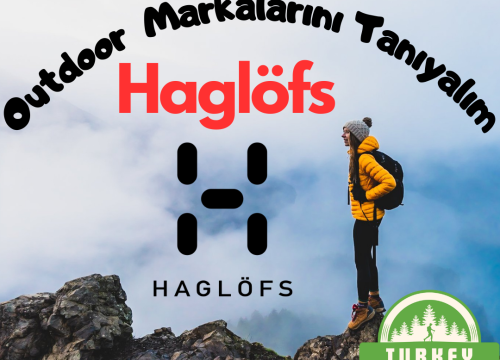 Outdoor Markalarını Tanıyalım: Haglöfs
