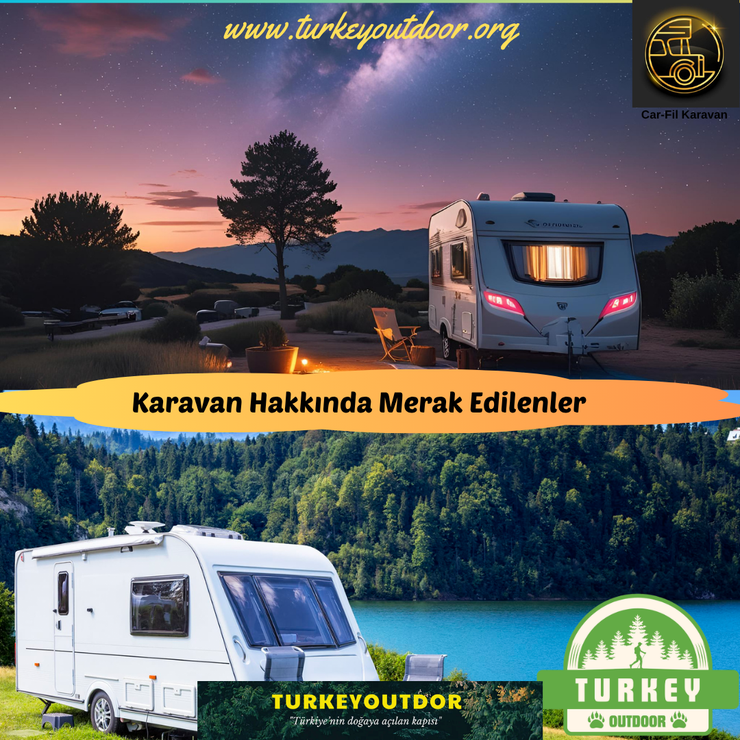 Karavan Hakkında Merak Edilenler