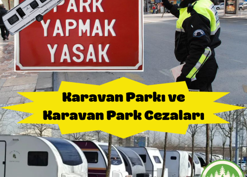 Karavan Parkı ve Karavan Park Cezaları