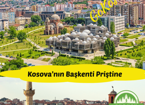 Kosova’nın Başkenti Priştine’yi Keşfedelim