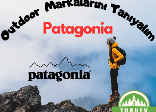 Outdoor Markalarını Tanıyalım: Patagonia