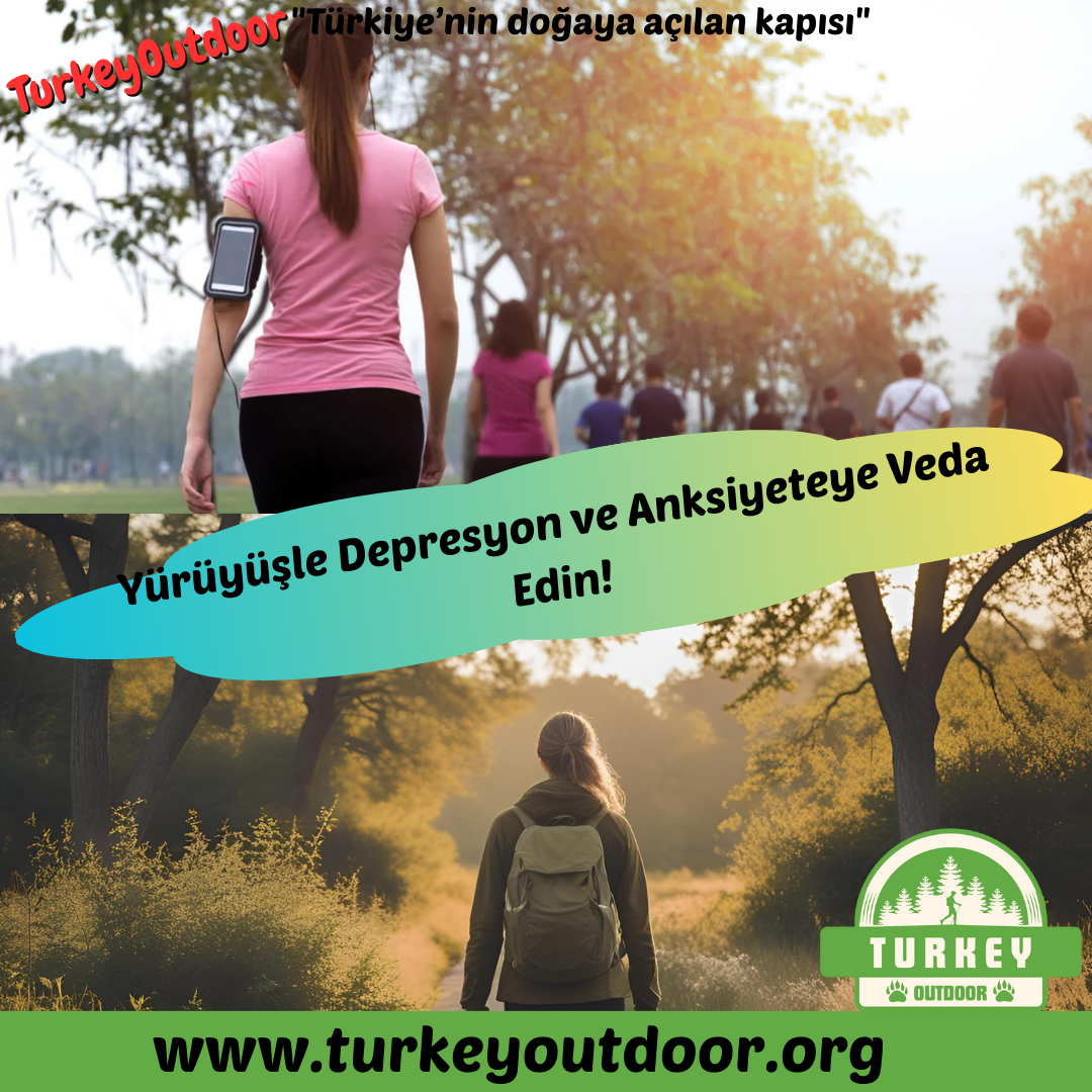 Yürüyüşle Depresyon ve Anksiyeteye Veda Edin