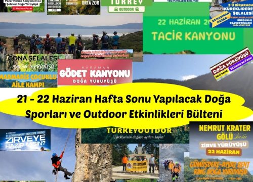 21 – 22 Haziran Hafta Sonu Yapılacak Doğa Sporları ve Outdoor Etkinlikleri Bülteni