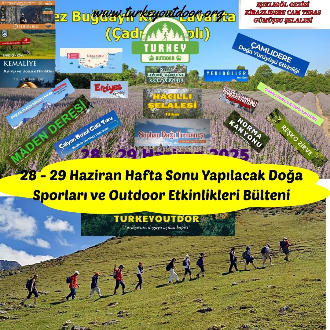 28 29 Haziran Hafta Sonu Yapılacak Doğa Sporları ve Outdoor Etkinlikleri Bülteni