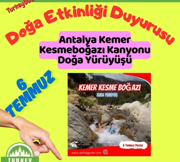 Antalya Kemer Kesmeboğazı Kanyonu Doğa Yürüyüşü