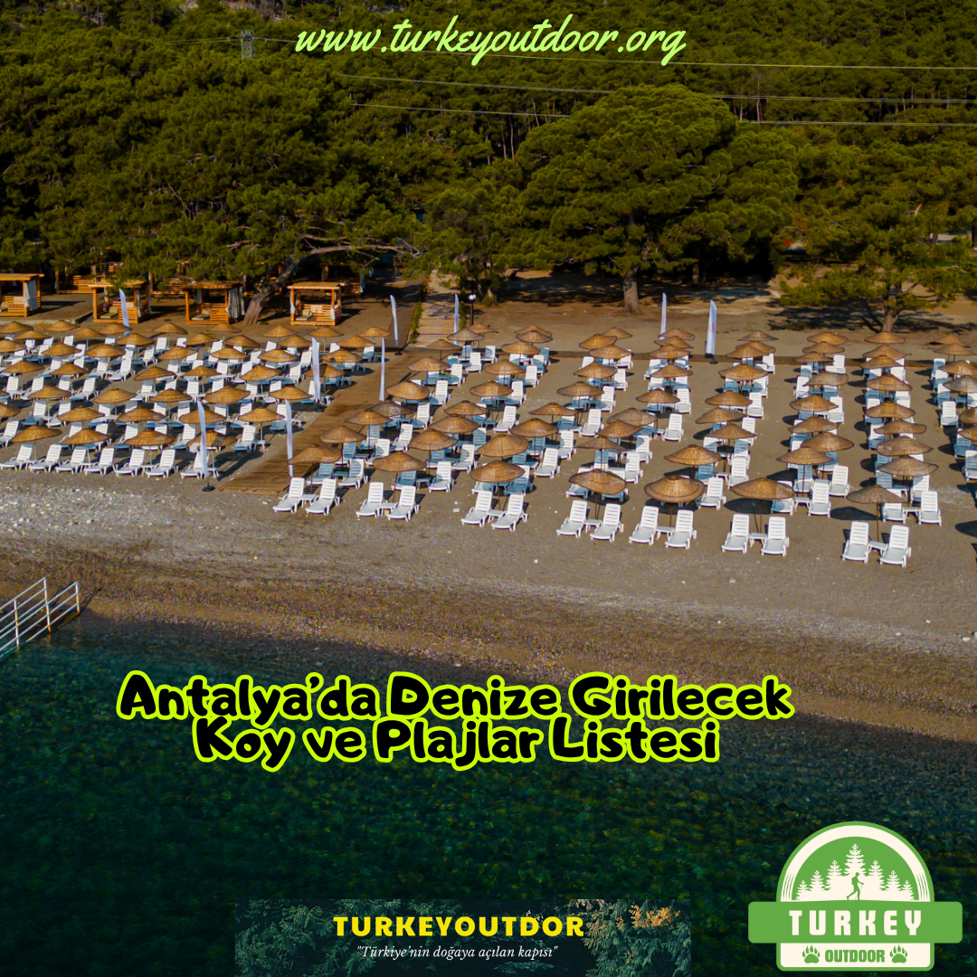 Antalyada Denize Girilecek Koy ve Plajlar Listesi