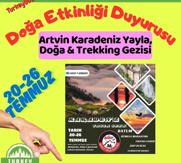 Artvin Karadeniz Yayla, Doğa & Trekking Gezisi