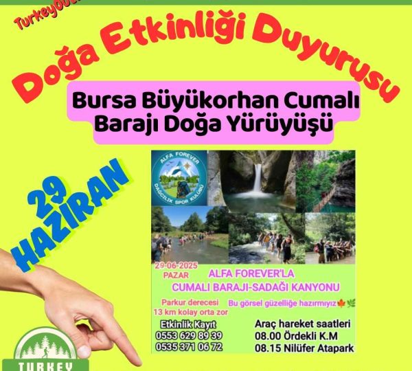 Bursa Büyükorhan Cumalı Barajı Doğa Yürüyüşü
