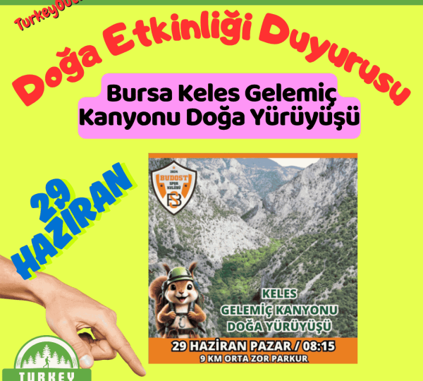 Bursa Keles Gelemiç Kanyonu Doğa Yürüyüşü