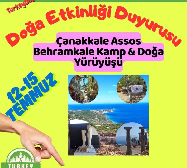 Çanakkale Assos Behramkale Kamp & Doğa Yürüyüşü