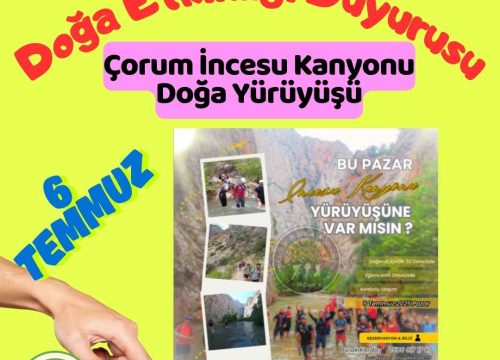 Çorum İncesu Kanyonu Doğa Yürüyüşü