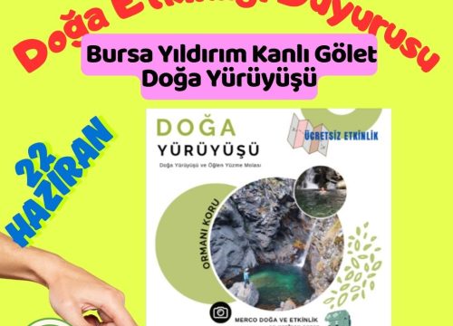 Bursa Yıldırım Kanlı Gölet Doğa Yürüyüşü