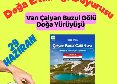 Van Çalyan Buzul Gölü Doğa Yürüyüşü