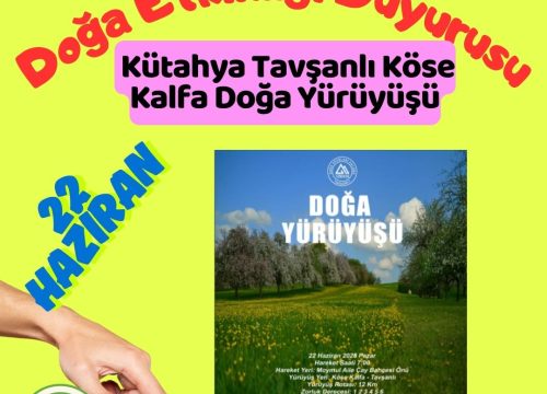 Kütahya Tavşanlı Köse Kalfa Doğa Yürüyüşü
