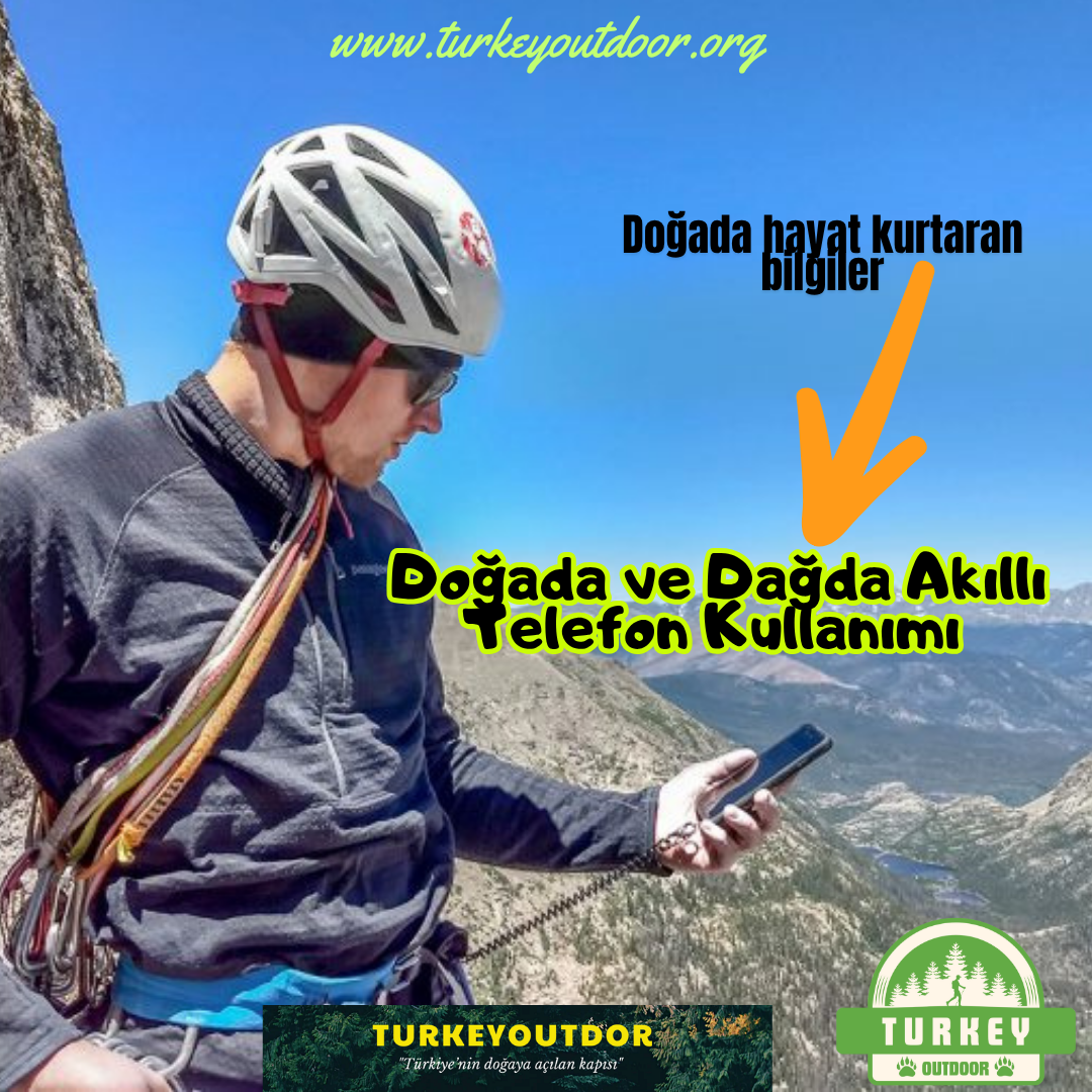 Doğada ve Dağda Akıllı Telefon Kullanımı
