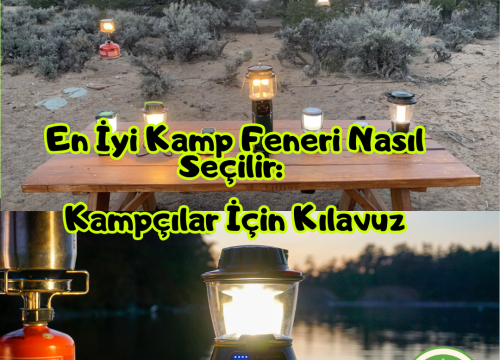 En İyi Kamp Fenerleri