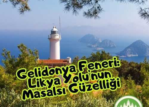 Gelidonya Feneri: Likya Yolu’nun Masalsı Güzelliği