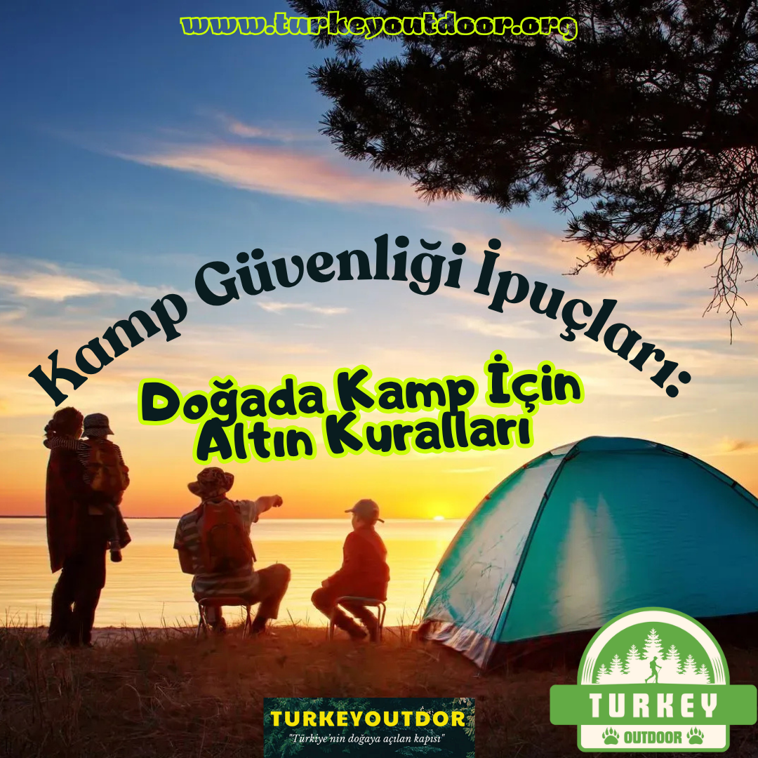 Kamp Güvenliği İpuçları