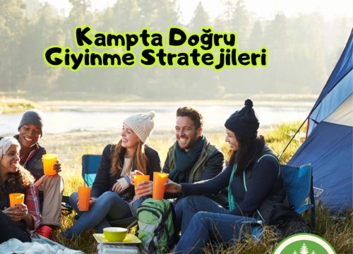 Kampta Doğru Giyinme Stratejileri