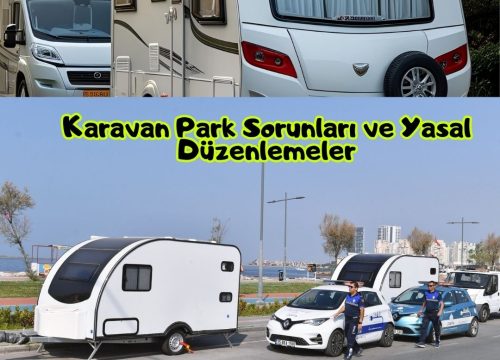 Karavan Park Sorunları ve Yasal Düzenlemeler