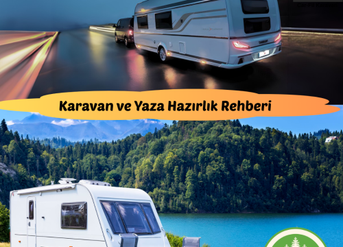 Karavan ve Yaza Hazırlık Rehberi