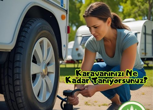 Karavanınızı Ne Kadar Tanıyorsunuz?