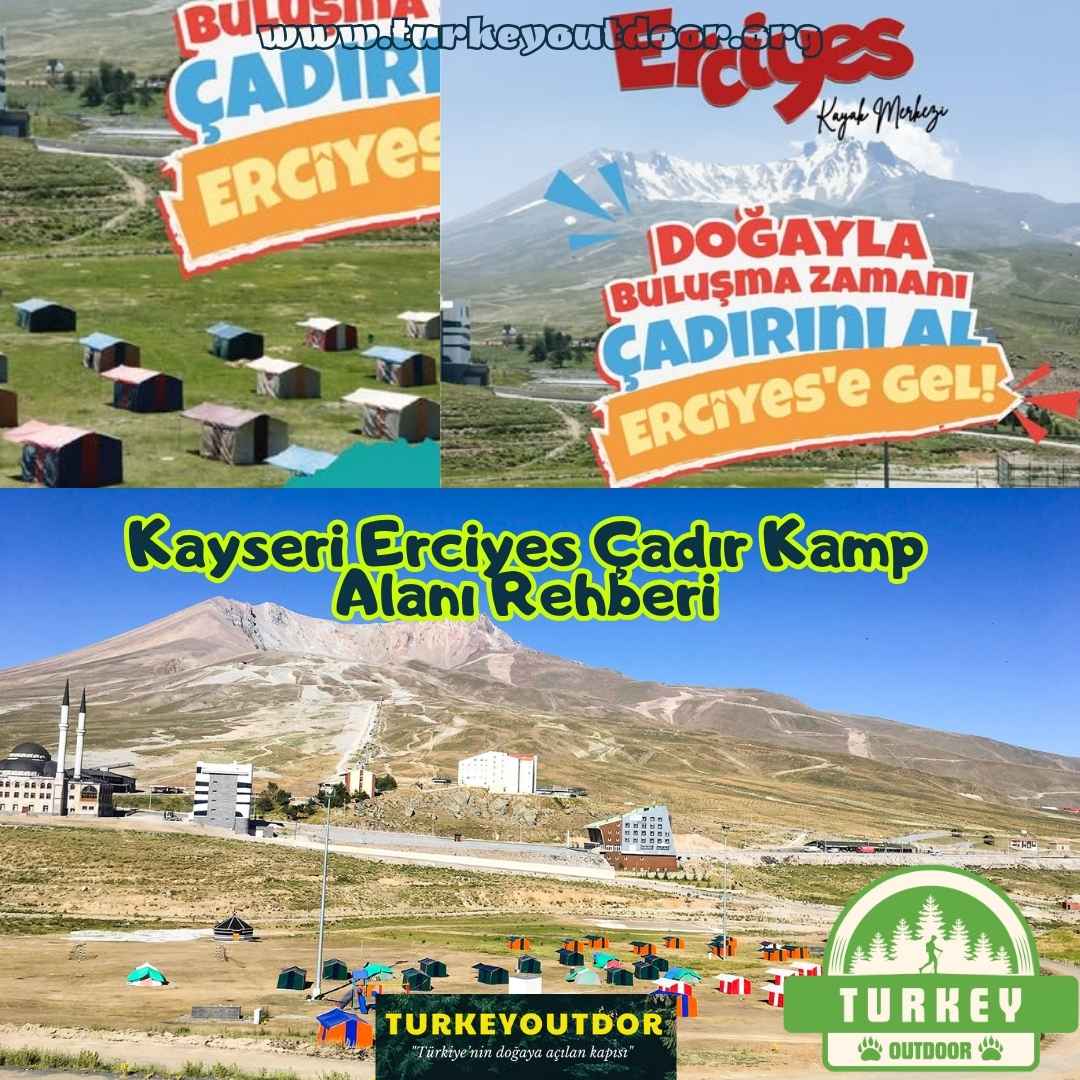 Kayseri Erciyes Çadır Kamp Alanı Rehberi