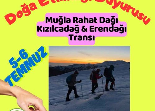 Muğla Rahat Dağı Kızılcadağ & Erendağı Transı