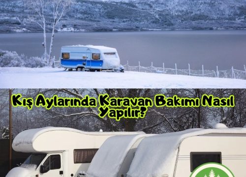 Kış Aylarında Karavan Bakımı Nasıl Yapılır?