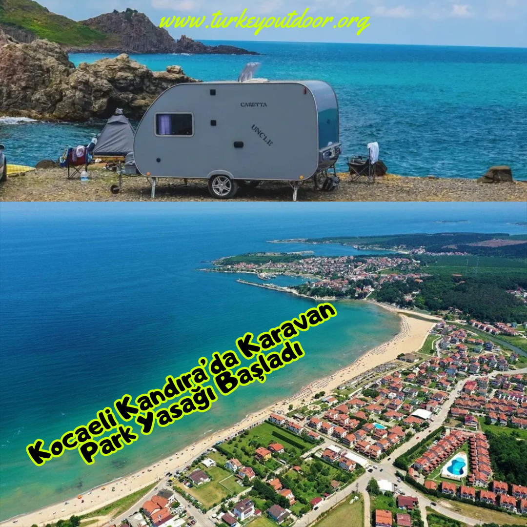 Kocaeli Kandıra’da Karavan Park Yasağı Başladı