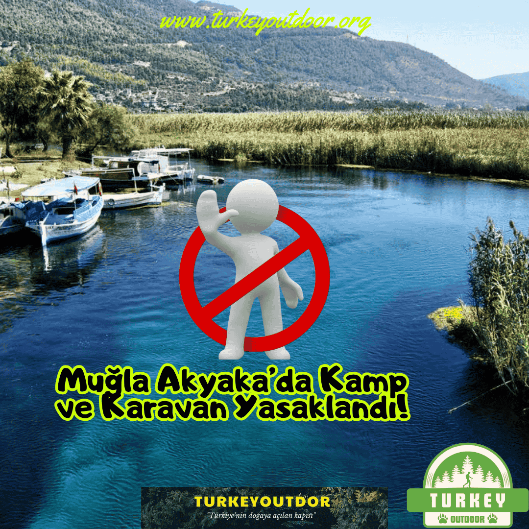 Muğla Akyakada Kamp ve Karavan Yasaklandı