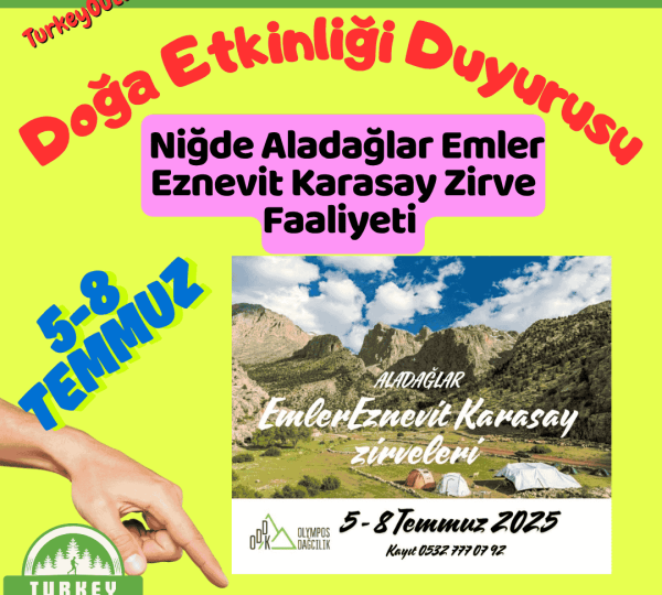 Niğde Aladağlar Emler Eznevit Karasay Zirve Faaliyeti
